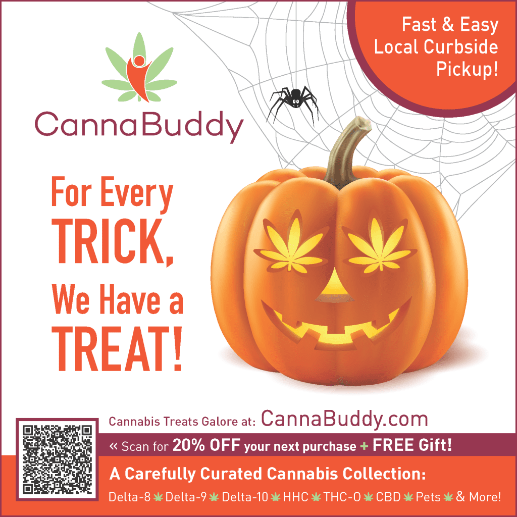 for every trick we have a treat at cannabuddy.com draft